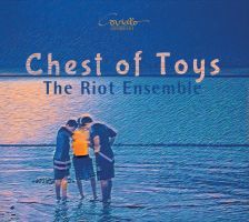Chest of Toys. Ny musik af Kotcheff, Westwood, Pearce, Cryne etc. The Riot Ensemble